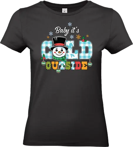 Baby it's cold outside - snowman, winter, festive, holiday, snowflakes, top hat, colorful, ornaments, scarf - Standard T-Shirt (Women)