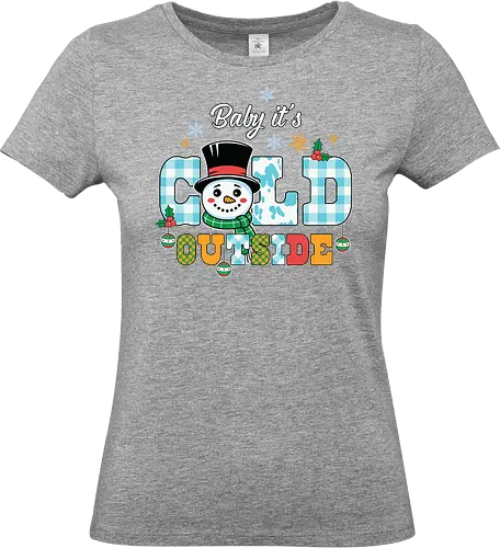 Baby it's cold outside - snowman, winter, festive, holiday, snowflakes, top hat, colorful, ornaments, scarf - Standard T-Shirt (Women)
