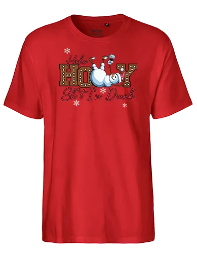 Ho Ho HOLLY Sh*t I'm Drunk - humor, snowman, santa hat, drunk, typography, christmas, holiday, festive, winter, snowflakes - Fairtrade T-Shirt