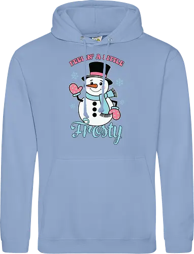 Feelin' a Little Frosty