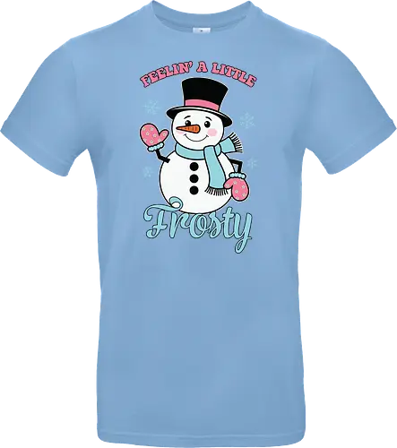 Feelin' a Little Frosty