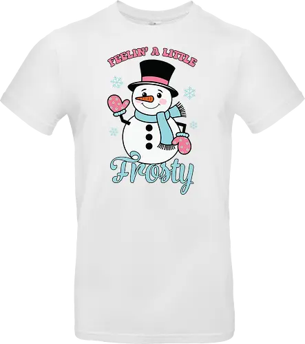 Feelin' a Little Frosty