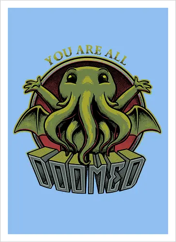 Cthulhu - You're all Doomed