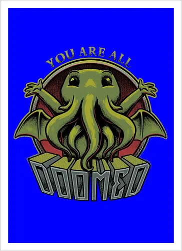 Cthulhu - You're all Doomed