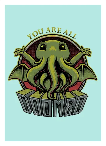 Cthulhu - You're all Doomed