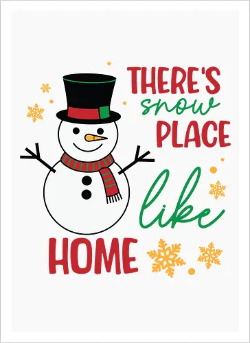 There's snow place like home