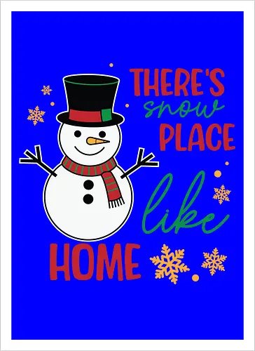 There's snow place like home