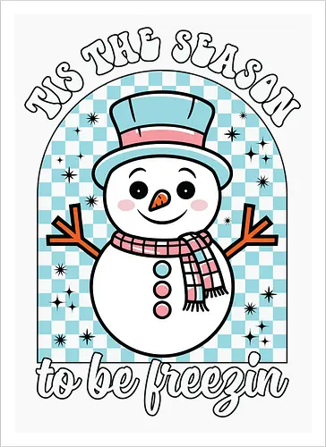 Tis the Season to be Freezin
