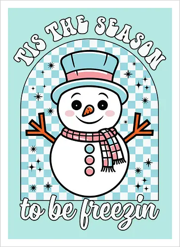 Tis the Season to be Freezin