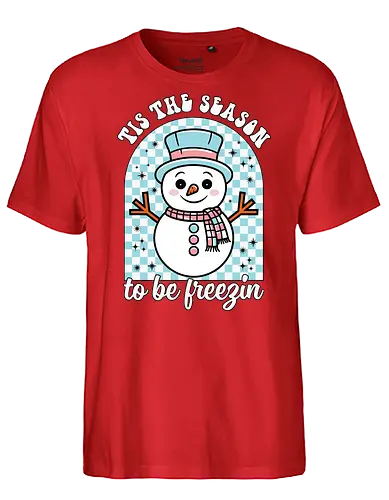 Tis the Season to be Freezin - snowman, winter, festive, scarf, hat, stars, checkered, cold, holiday, cheerful - Fairtrade T-Shirt