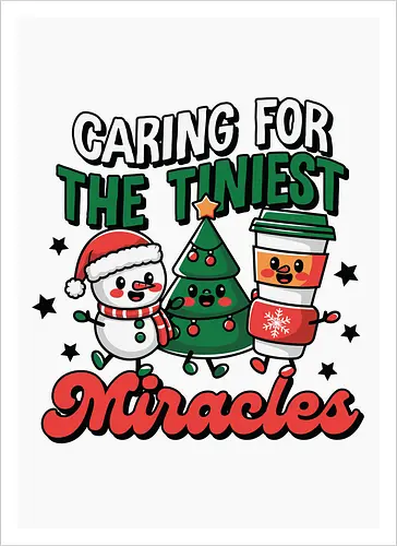 Caring for the Tiniest Miracles