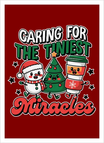 Caring for the Tiniest Miracles