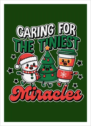 Caring for the Tiniest Miracles