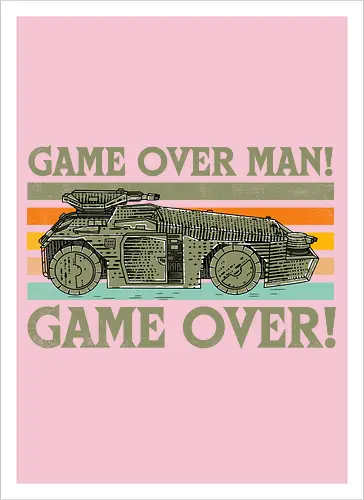 Game Over Man Game Over