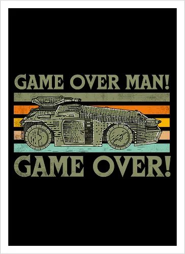 Game Over Man Game Over