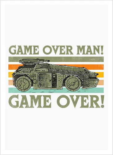 Game Over Man Game Over