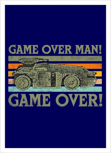 Game Over Man Game Over