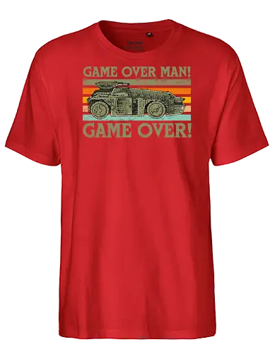 Game Over Man Game Over - game over man, Aliens, aliens movie, hicks, Ellen Ripley, 1986, 86, 80s, apc, army, marines - Fairtrade T-Shirt
