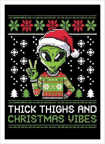 Thick Thighs and Christmas Vibes