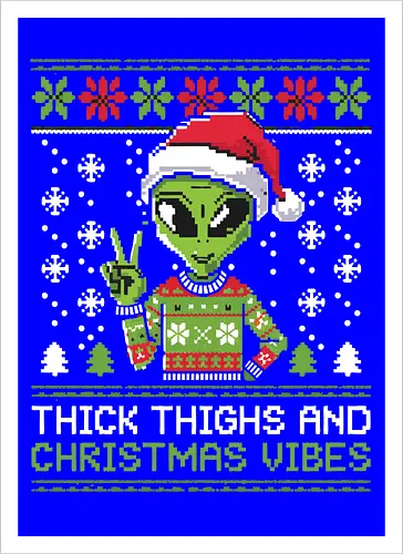 Thick Thighs and Christmas Vibes