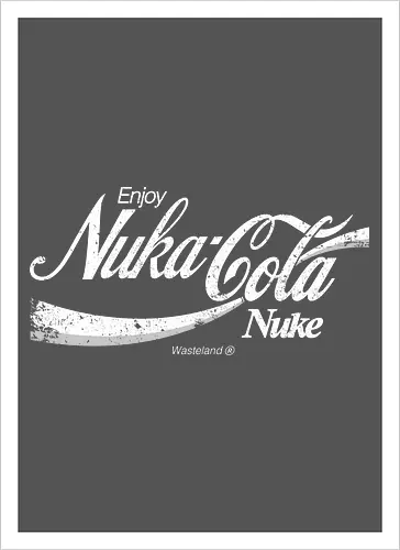 Enjoy nuka cola