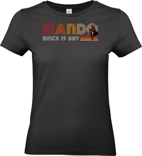 Mando since 19BBY - series, mando, Bounty Hunter, cub, retro, vintage, baby yoda - Standard T-Shirt (Women)