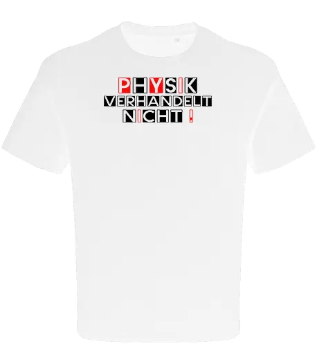 Physik verhandelt nicht