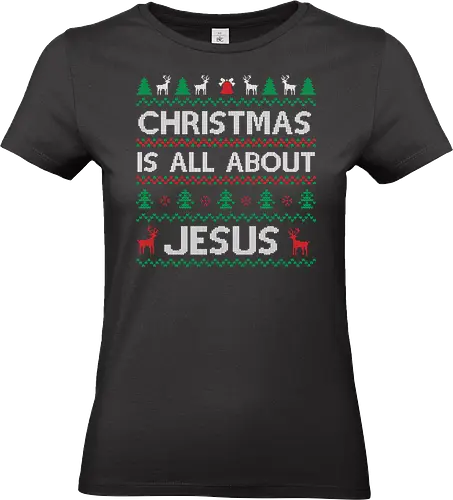 Christmas is all about Jesus - christmas, jesus, reindeer, trees, festive, holiday, design, pattern - Standard T-Shirt (Women)