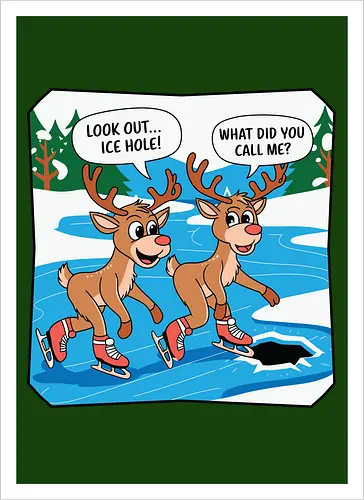 look out..ice hole, what did you call me