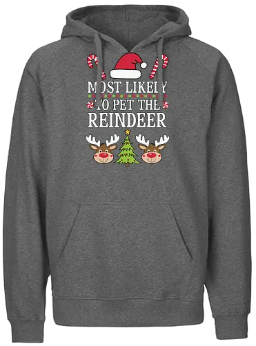 Most likely to pet the reindeer - holiday, christmas, santa hat, candy canes, reindeer, festive, humor, playful, winter, cheerful - Fairtrade Hoodie