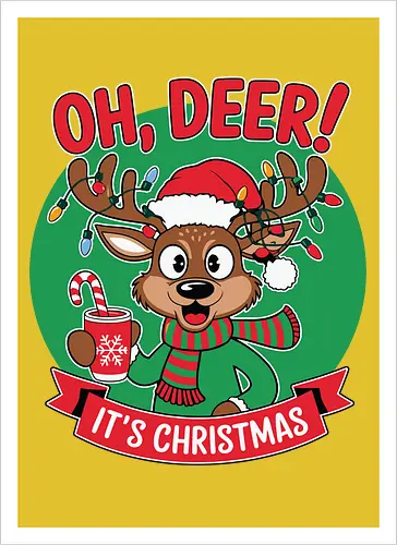 OH, DEER! IT'S CHRISTMAS