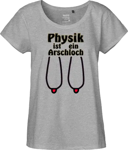 Physik ist ein Arschloch (Hängebrüste, Hängetitten) Hell