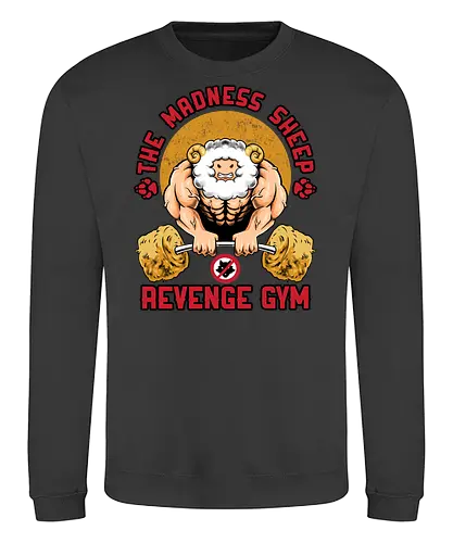 revenge gym  - gym, sport, muscle, strong, sheep, deadlift, weightlift, gymnastics, wolves, animal, parody, humor, fun, funny - Sweatshirt