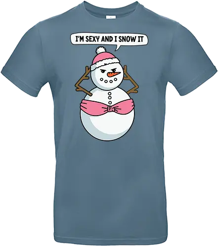 I'm sexy and I snow it
