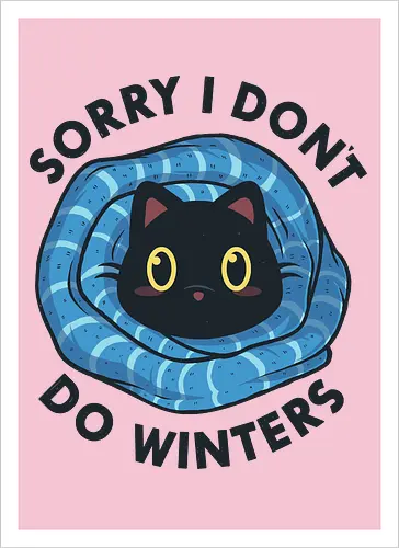 Sorry, I don't Do Winters