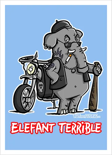 Elefant Terrible