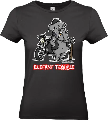 Elefant Terrible - Elefant, terrible, shirt, frech, totaberlustig, holtschulte, rebell, rocker, angry - Standard T-Shirt (Women)