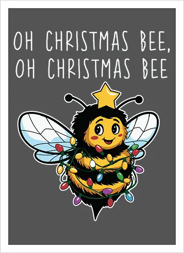 Oh Christmas Bee, Oh Christmas Bee