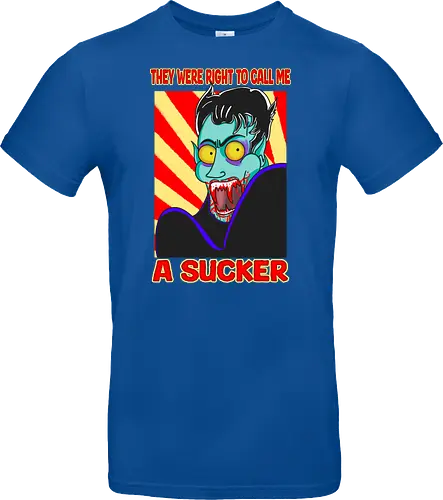 A Sucker (Ein Sauger)