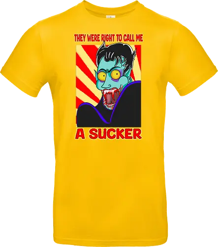 A Sucker (Ein Sauger)
