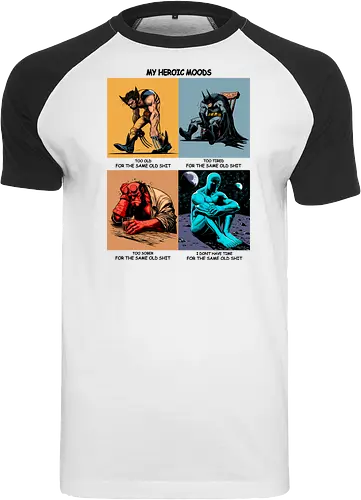 My heroic moods.