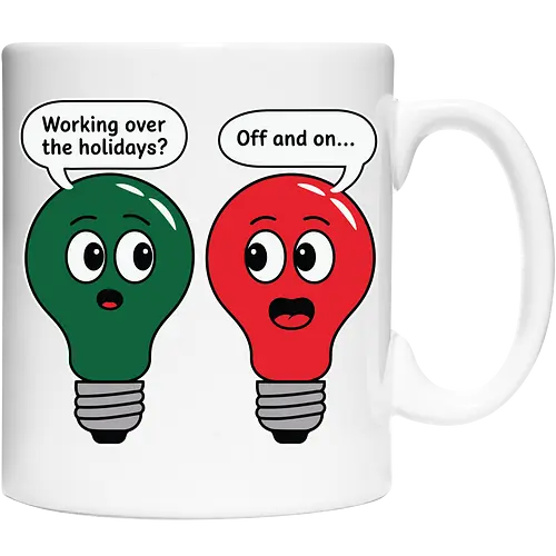 Working over the holidaus? Off and on..