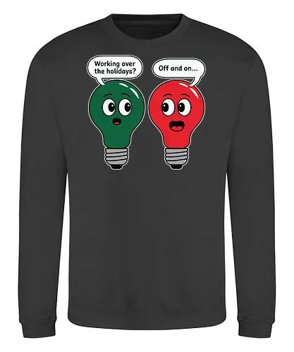 Working over the holidaus? Off and on.. - cartoon, lightbulbs, humorous, dialogue, conversation, green, red, holiday, playful, speech bubbles - Sweatshirt