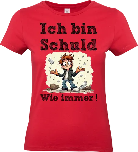 Ich bin Schuld - Wie immer ! (Hell) - Geschenk, Spass, Party, Witzig, Lustig, Böse, Kinder, Nerven, Verrückt, Kollege, Geburtstag, SchuldigeSeite, WieImmer, VerantwortungÜbernehmen, ChaosMeister, IchBinSchuld, T-ShirtMitHumor, SarkasmusPur, LustigeSprüche, EhrlicheAussagen, Selbstironie, FehlerMachen, KultTee, TäglicherWahnsinn, AlltagComedy, Schule, Lehrer, Erzieher, Erzieherin, Kindergarten, Arbeitskollege, Kollegin - Standard T-Shirt (Women)
