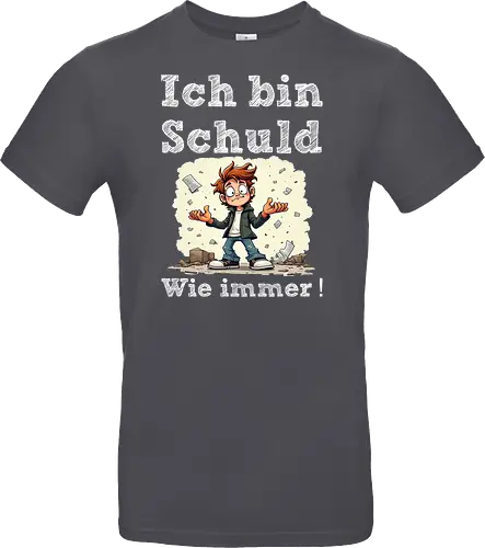 Ich bin Schuld - Wie immer ! (Dunkel)
