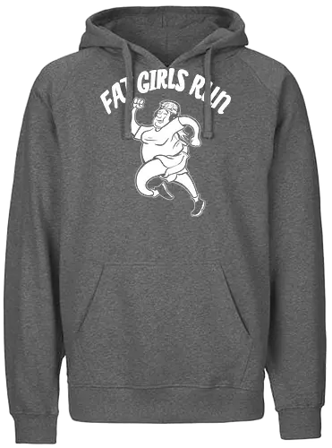 Fat Boys Run - Fat Girls Run - laufen, running, fett, fatboysrun - Fairtrade Hoodie