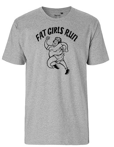 Fat Boys Run - Fat Girls Run - laufen, running, fett, fatboysrun - Fairtrade T-Shirt