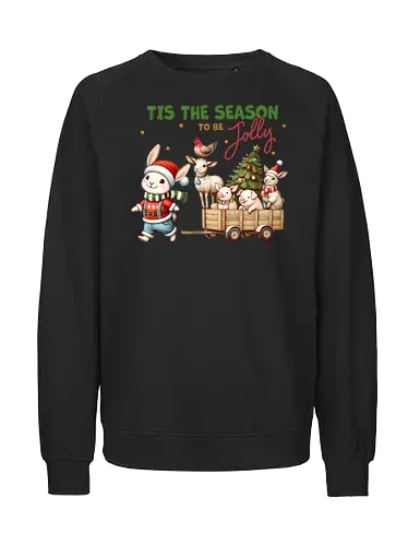 Tis the season to be jolly - festive, christmas, bunny, holiday, cart, animals, cheerful, stars, tree - Fairtrade Sweatshirt