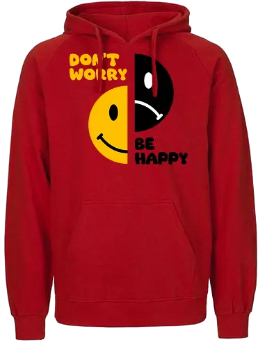 Don't Worry, Be Happy!!! - happy, smile, music, funny, pop, funny quote, funny sayings, geek, humor, ian curtis, joke, Music, meme, new order, parody, post punk, unknown pleasures, vintage - Fairtrade Hoodie