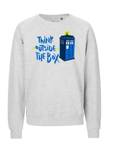 Think outside the box - Doctor, Dr Who, tardis, scifi, television, tv show, pop culture, time travel, whovian - Fairtrade Sweatshirt